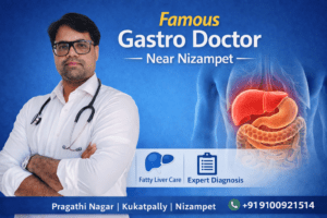 Top Expert Gastro Doctor in Nizampet, Hyderabad – Advanced Treatment for Acidity, IBS & Liver Care