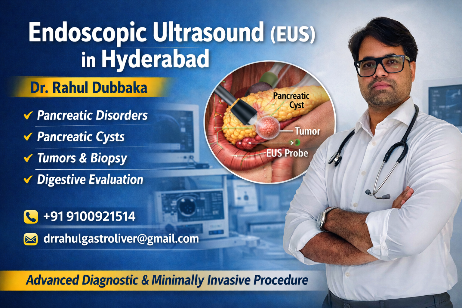 Best Endoscopic Ultrasound in Hyderabad performed by Dr Rahul Dubbaka for pancreatic disorders, cysts, tumors and advanced digestive diagnosis using EUS technology
