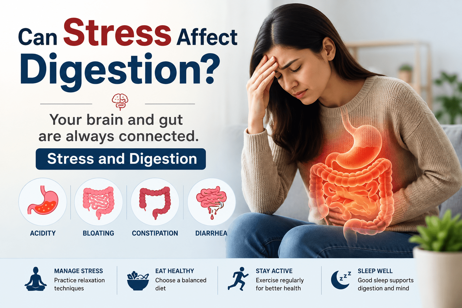 How stress affects digestion, including acidity, bloating, IBS, constipation, and diarrhea, with practical tips for better gut health.